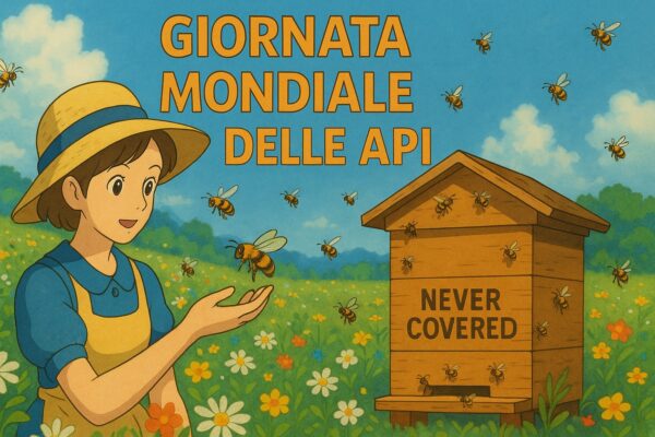 Giornata Mondiale delle Api - 20 maggio - Never Covered